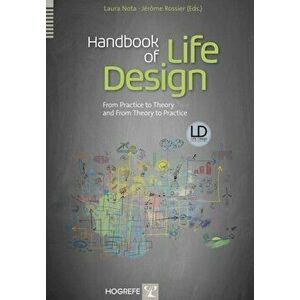 Handbook of Life Design. From Practice to Theory and from Theory to Practice, Hardback - *** imagine
