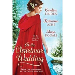 At the Christmas Wedding, Paperback - Caroline Linden imagine