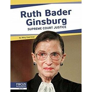 Important Women: Ruth Bader Ginsberg: Supreme Court Justice, Paperback - Connor Stratton imagine