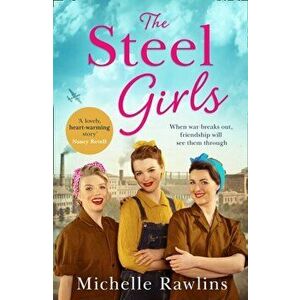 Steel Girls, Paperback - Michelle Rawlins imagine
