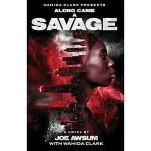 Along Came a Savage, Paperback - Joe Awsum imagine