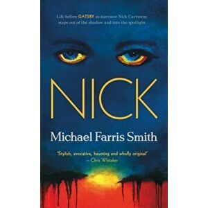 Nick, Hardback - Michael Farris Smith imagine