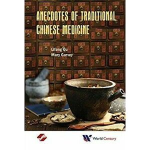 Anecdotes Of Traditional Chinese Medicine, Paperback - *** imagine