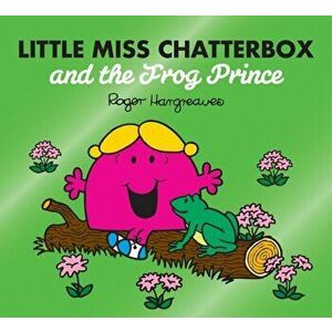 Little Miss Chatterbox and the Frog Prince, Paperback - Adam Hargreaves imagine