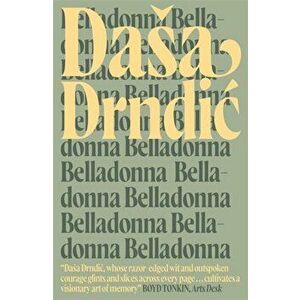 Belladonna, Paperback - Dasa Drndic imagine