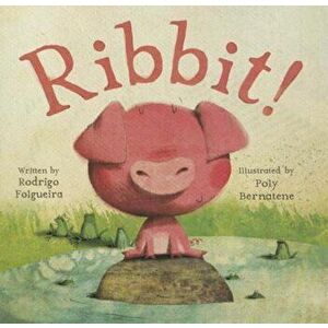 Ribbit!, Hardcover - Rodrigo Folgueira imagine