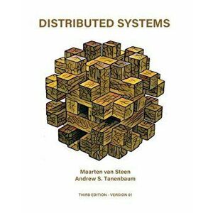 Distributed Systems, Paperback - Maarten Van Steen imagine