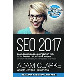 Seo 2017 Learn Search Engine Optimization with Smart Internet Marketing Strateg: Learn Seo with Smart Internet Marketing Strategies, Paperback - Adam imagine