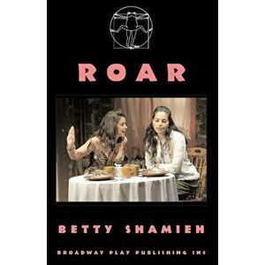 Roar, Paperback - Betty Shamieh imagine