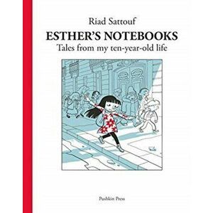 Esther's Notebooks 1. Tales from my ten-year-old life, Paperback - Riad Sattouf imagine