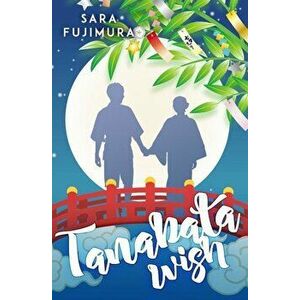 Tanabata Wish, Paperback - Sara Fujimura imagine