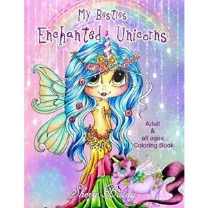 Sherri Baldy My-Besties Enchanted Unicorn Coloring Book, Paperback - Sherri Ann Baldy imagine
