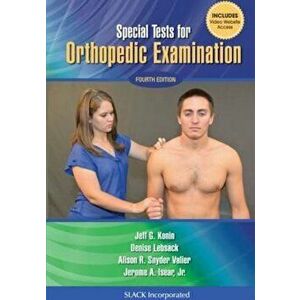 Special Tests for Orthopedic Examination, Paperback (4th Ed.) - Jeff G. Konin imagine