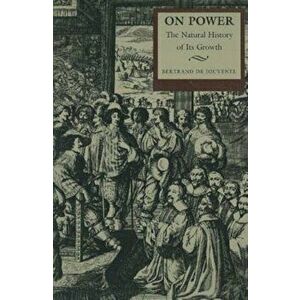 On Power, Paperback - Bertrand De Jouvenel imagine