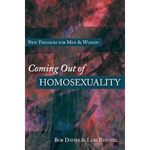 Coming Out of Homosexuality, Paperback imagine