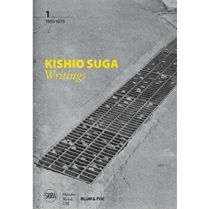 Kishio Suga. Writings, Volume I: 1969-1979, Hardback - *** imagine
