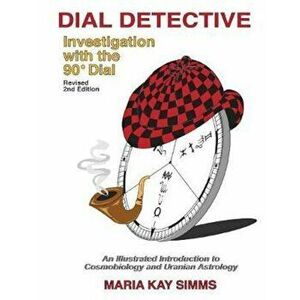 Dial Detective: Investigation with the 90' Dial, Paperback - Maria Kay Simms imagine