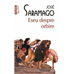 Eseu despre orbire (Top 10+) - Jose Saramago imagine
