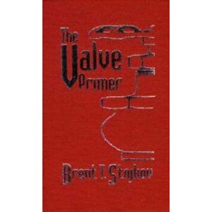 The Valve Primer, Paperback - Brent Stojkov imagine
