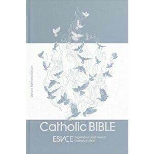 ESV-CE Catholic Bible, Anglicized Deluxe Soft-tone Edition. English Standard Version - Catholic Edition, Hardback - SPCK ESV-CE Bibles imagine