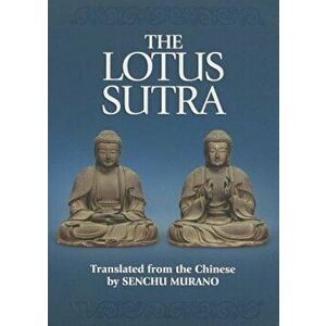The Lotus Sutra: The Sutra of the Lotus Flower of the Wonderful Dharma, Paperback (3rd Ed.) - Shinkyo Warner imagine
