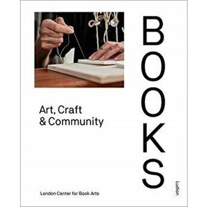 Books. Art, Craft & Community, Hardback - Ira Yonemura imagine