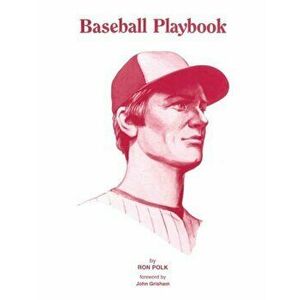 Baseball Playbook, Paperback - Ron Polk imagine