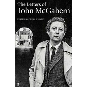 The Letters of John McGahern. Main, Hardback - *** imagine