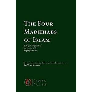 The Four Madhhabs of Islam, Paperback - Abdalhaqq Bewley imagine