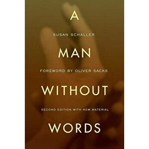 A Man Without Words, Paperback (2nd Ed.) - Susan Schaller imagine