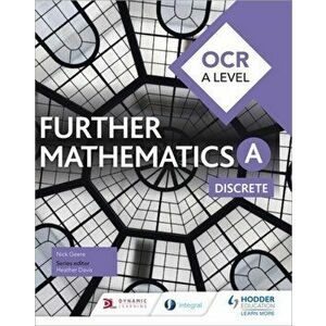 OCR A Level Further Mathematics Discrete, Paperback - Nick Geere imagine