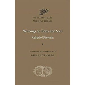 Writings on Body and Soul, Hardback - Aelred of Rievaulx imagine