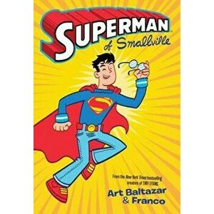 Superman of Smallville, Paperback - Franco Aureliani imagine