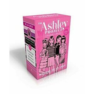 The Ashley Project Complete Collection -- Books 1-4: The Ashley Project; Social Order; Birthday Vicious; Popularity Takeover, Paperback - Melissa de l imagine