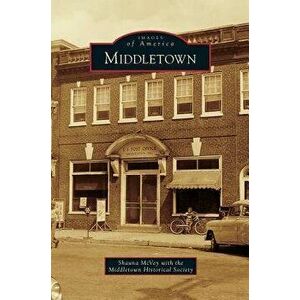 Middletown, Hardcover - Shauna McVey imagine