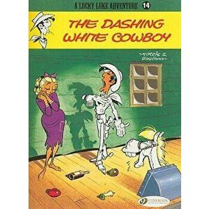 The Dashing White Cowboy, Paperback - R. Goscinny imagine