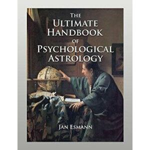 Handbook of Psychological Astrology, Paperback - Jan Esmann imagine