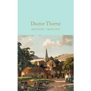 Doctor Thorne, Hardcover - Anthony Trollope imagine