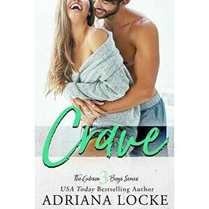 Crave, Paperback - Adriana Locke imagine