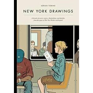 New York Drawings, Hardcover - Adrian Tomine imagine