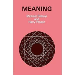 Meaning - Michael Polanyi imagine