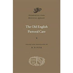 The Old English Pastoral Care, Hardback - *** imagine