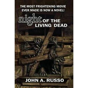 Night of the Living Dead - John Russo imagine