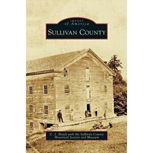 Sullivan County, Hardcover - C. J. Hatch imagine