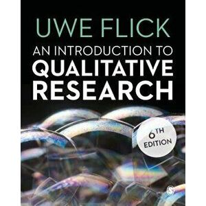 An Introduction to Qualitative Research, Paperback - Uwe Flick imagine