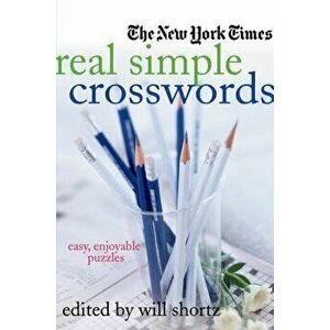 New York Times Real Simple Crosswor, Paperback - Will Shortz imagine