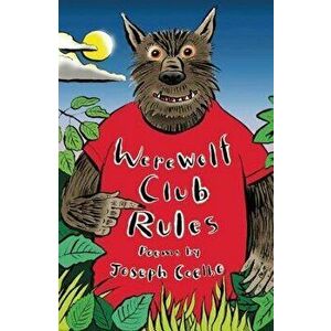 Werewolf Club Rules!: And Other Poems, Paperback - Joseph Coelho imagine