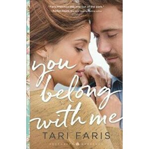 You Belong with Me, Paperback - Tari Faris imagine