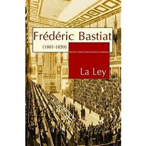 La Ley, Paperback - Frederic Bastiat imagine
