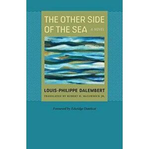The Other Side of the Sea, Paperback - Louis-Philippe Dalembert imagine